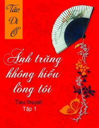 Ánh Trăng Không Hiểu Lòng Tôi