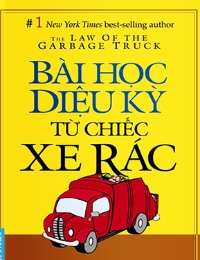 Bài Học Diệu Kỳ Từ Chiếc Xe Rác