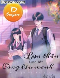 Bạn Thân Càng Lớn Càng Lưu Manh