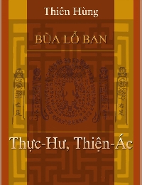 Bùa Lỗ Ban, Thực Hư, Thiện Ác