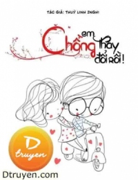 Chồng Em Thay Đổi Rồi!