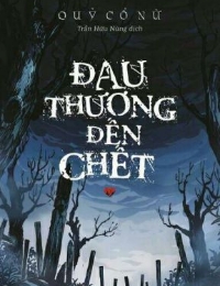 Đau Thương Đến Chết