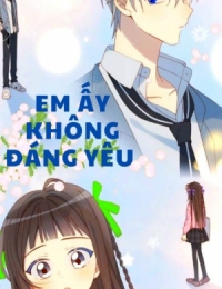 Em Ấy Không Đáng Yêu