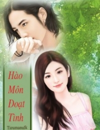 Hào Môn Đoạt Tình