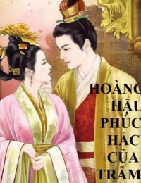 Hoàng Hậu Phúc Hắc Của Trẫm