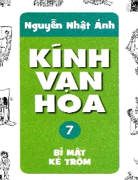 Kính Vạn Hoa - Tập 07 - Bí Mật Kẻ Trộm