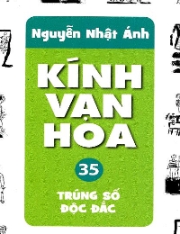 Kính Vạn Hoa - Tập 35 - Trúng Số Độc Đắc