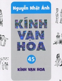 Kính Vạn Hoa - Tập 45 - Kính Vạn Hoa