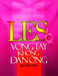 Les - Vòng Tay Không Đàn Ông