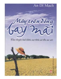 Mây Trên Đồng Bay Mãi