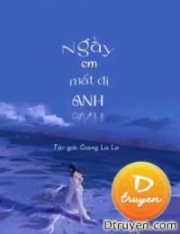 Ngày Em Mất Đi Anh