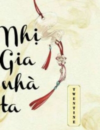 Nhị Gia Nhà Ta