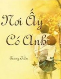 Nơi Ấy Có Anh