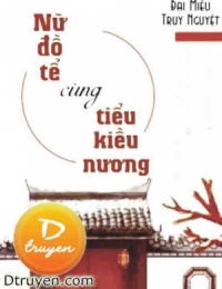 Nữ Đồ Tể Cùng Tiểu Kiều Nương