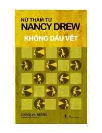 Nữ Thám Tử Nancy Drew - Không Dấu Vết