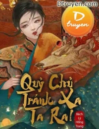 Quỷ Chủ Tránh Xa Ta Ra!