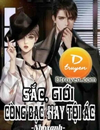 Sắc, Giới: Còng Bạc Hay Tội Ác