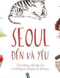 Seoul Đến Và Yêu