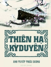 Thiên Hạ Kỳ Duyên