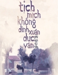 Tịch Mịch Không Đình Xuân Dục Vãn