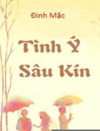 Tình Ý Sâu Kín