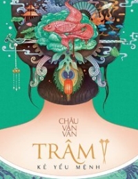 Trâm Ii: Kẻ Yểu Mệnh