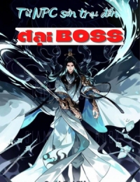 Từ Npc Sơn Trại Đến Đại Boss